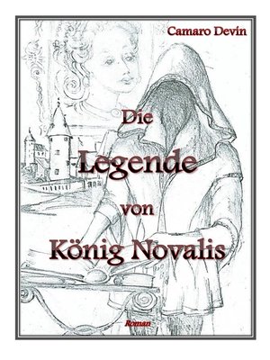 cover image of Die Legende von König Novalis